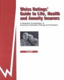 Cover of: Weiss Ratings' Guide to Life, Health and Annuity Insurers: Fall 2002 : A Quarterly Compilation of Insurance Company Ratings and Analysis (Weiss Ratings' Guide to Life, Health, and Annuity Insurers)