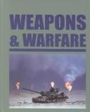 Cover of: Weapons & Warfare by John Powell