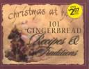 Cover of: 101 Gingerbread Recipes and Traditions (Christmas at Home (Barbour)) by Ellyn Sanna, Mary Herron