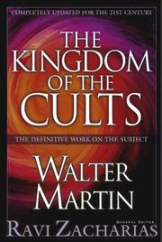 The kingdom of the cults by Walter Ralston Martin
