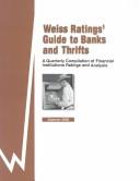 Cover of: Weiss Ratings' Guide to Banks and Thrifts: Summer 2002 (Weiss Ratings' Guide to Bank and Thrifts)