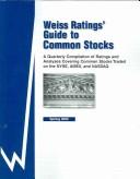 Cover of: Weiss Ratings' Guide to Common Stocks Spring 2005: A Quarterly Compilation of Ratings and Analyses Covering Common Stocks Traded on the Nyse, Amex and Nasdaq : (Weiss Ratings' Guide to Common Stock)