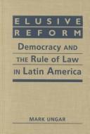 Cover of: Elusive Reform: Democracy and the Rule of Law in Latin America