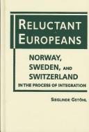 Reluctant Europeans by Sieglinde Gstohl