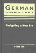 German Foreign Policy by Scott Erb
