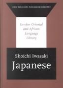 Cover of: Japanese (London Oriental and African Language Library) by Shōichi Iwasaki