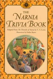 Cover of: The Narnia trivia book by with illustrations from The Chronicles of Narnia by Pauline Baynes.