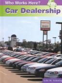 Cover of: Car Dealership (Who Works Here)