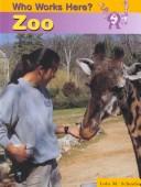 Cover of: Zoo (Who Works Here)