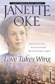 Cover of: Love takes wing by Janette Oke