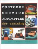 Cover of: Customer Service Activities for Training