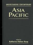 Understanding Conemporary Asia Pacific (Understanding) by Katherine Palmer Kaup