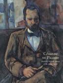Cover of: Cezanne to Picasso: Ambroise Vollard, Patron of the Avant-Garde (Metropolitan Museum of Art Publications)