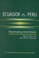Cover of: Ecuador Vs. Peru by Monica Herz, Joao Pontes Nogueira