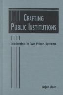 Cover of: Crafting Public Institutions by Arjen Boin