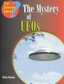 Cover of: The Mystery of Ufos (Can Science Solve)