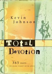 Cover of: Total devotion by Johnson, Kevin