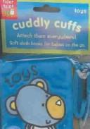 Cover of: Cuddly Cuffs Toys (Cuddly Cuffs) | Elaine Field