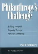 Cover of: Philanthropy's Challenge: Building Nonprofit Capacity Through Venture Grantmaking