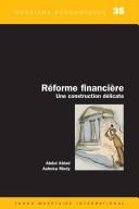Cover of: Financial Reform: What Shakes It? What Shapes It? (Economic Issues)