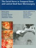 Cover of: Facial Nerve in Temporal Bone and Lateral Skull Base Microsurgery