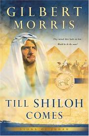 Cover of: Till Shiloh Comes by Gilbert Morris