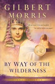By Way of the Wilderness (Lions of Judah #5) by Gilbert Morris