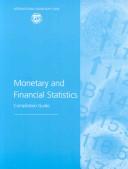 Cover of: Monetary and Financial Statistics Compilation Guide by Statistics Department