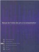 Cover of: Consumer Price Index Manual | Staffs of the International Labour Offic