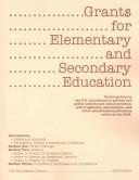 Cover of: Grants for Elementary and Secondary Education, 2003-2004: Covers Grants in the U.S. and Abroad to Private and Public Schools and School Systems, and to ... for Elementary and Secondary Education)