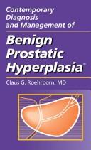 Cover of: Contemporary Diagnosis and Management of Benign Prostatic Hyperplasia