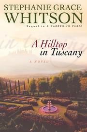 Cover of: A hilltop in Tuscany by Stephanie Grace Whitson
