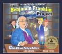 Cover of: The Benjamin Franklin Project with CD (Audio) (Time Traveler Adventures)