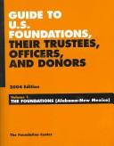 Cover of: Guide to U.S. Foundations, Their Trustees, Officers and Donors 2004 (Guide to Us Foundations, Their Trustees, Officers, and Donors)