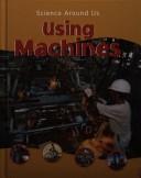 Using Machines by Sally Hewitt
