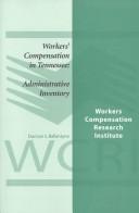 Cover of: Workers' Compensation in Tennessee: Administrative Inventory