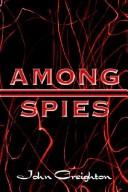 Cover of: Among Spies
