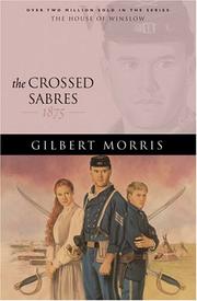 Cover of: The crossed sabres by Gilbert Morris