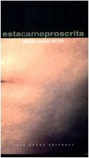 Cover of: Esta Carne Proscrita