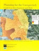 Cover of: Planning for the Unexpected: Land-Use Development And Risk
