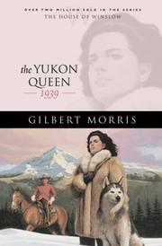 Cover of: The Yukon Queen by Gilbert Morris