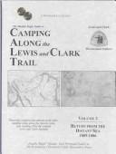 Cover of: The Double Eagle Guide to Camping Along the Lewis and Clark Trail (Double Eagle Guides : Return from the Distant Sea  1805-1806) by Thomas Preston, Elizabeth Preston