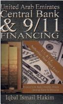 Cover of: United Arab Emirates Central Banking and 9/11 Financing by Iqbal Ismail Hakim