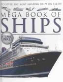 Cover of: Mega Book of Ships (Mega Books) by Lynne Gibbs