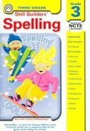 Cover of: Spelling: Grade 3 (Skill Builders (Rainbow Bridge Publishing))