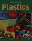 Cover of: Plastics (Material Matters) by Terry J. Jennings