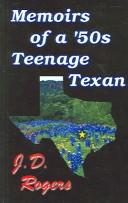 Cover of: Memoirs of a 50's Teenage Texan