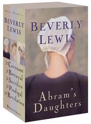 Cover of: The Covenant/The Betrayal/The Sacrifice/The Prodigal/The Revelation (Abram's Daughters 1-5)