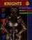 Cover of: Knights (Craft Topics)