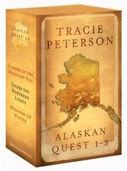 Cover of: Alaskan Quest Pack, Vols. 1-3 by Tracie Peterson
